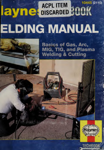 The Haynes Welding Manual