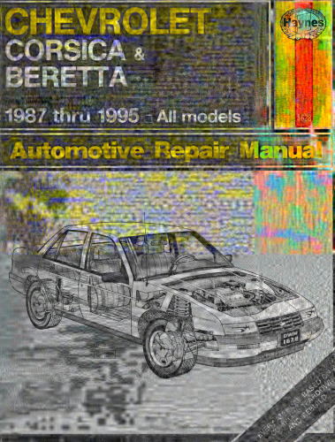 Haynes Chevrolet Corsica & Beretta Automotive Repair Manual