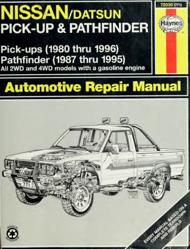 Haynes Nissan/Datsun Pick-Ups and Pathfinder Automotive Repair Manual