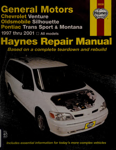 Haynes Chevrolet Venture, Oldsmobile Silhouette, Pontiac Trans Repair Manual
