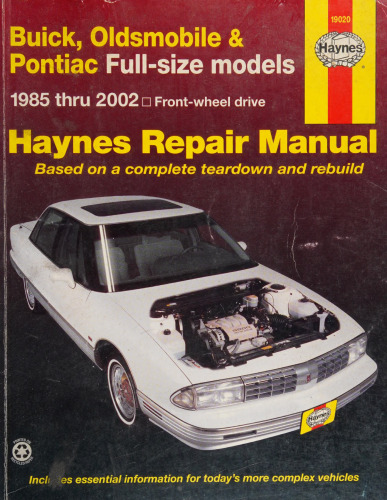 Haynes Buick, Oldsmobile & Pontiac FWD Models 1985 thru 2002 Automotive Repair Manual