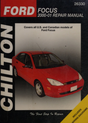Chilton's Ford Focus 2000-01 Repair Manual