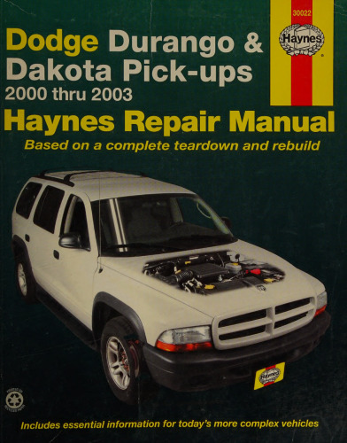 Haynes Dodge Durango & Dakota Pick-Ups Automotive Repair Manual