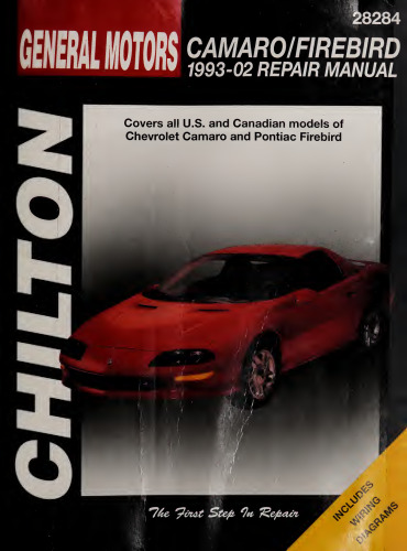 Chilton's General Motors Camaro/Firebird 1993-02 Repair Manual