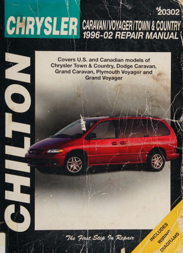 Chilton's Chrysler Caravan/Voyager/Town & Country 1996-2002 Repair Manual