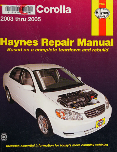 Haynes Toyota Corolla Automotive Repair Manual 2003 Through 2005