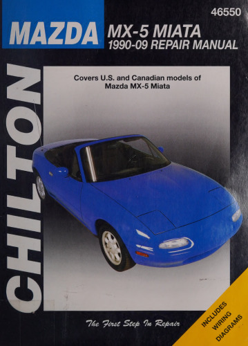 Chilton's Mazda MX-5 Miata 1990-09 Repair Manual