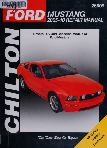 Chilton's Ford Mustang 2005-10 Repair Manual