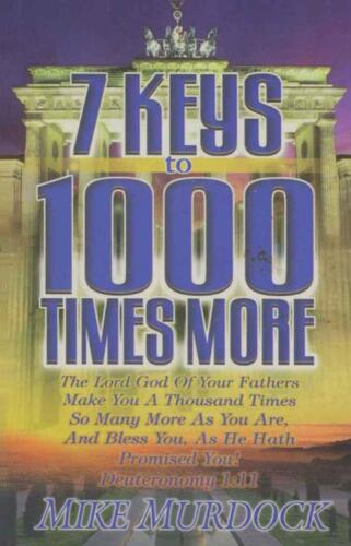 7 keys to 1000 times more