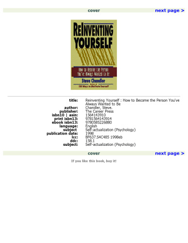 Reinventing Yourself: How to Become the Person You'Ve Always Wanted to Be