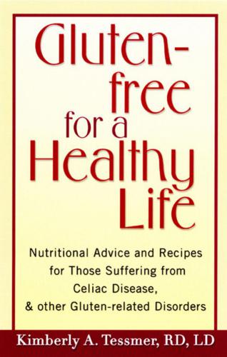 Gluten-free for a Healthy Life