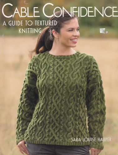 Cable Confidence: A Guide to Textured Knitting