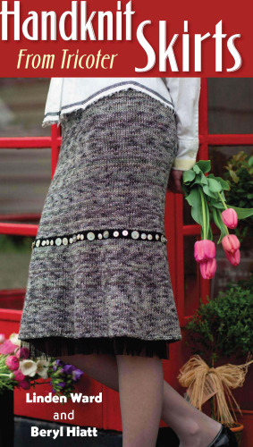 Handknit Skirts: From Tricoter