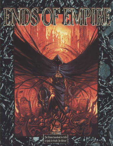 Ends of Empire (Wraith: The Oblivion)