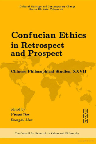 Confucian Ethics in Retrospect and Prospect