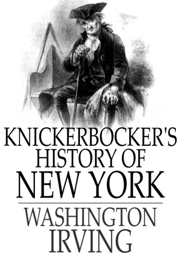 A Knickerbocker's History of New York