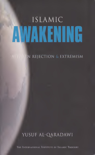 Islamic Awaking Between Rejection & Extremism