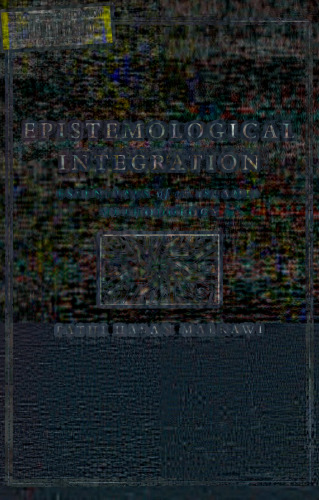 Epistemological Integration: Essentials of an Islamic Methodology