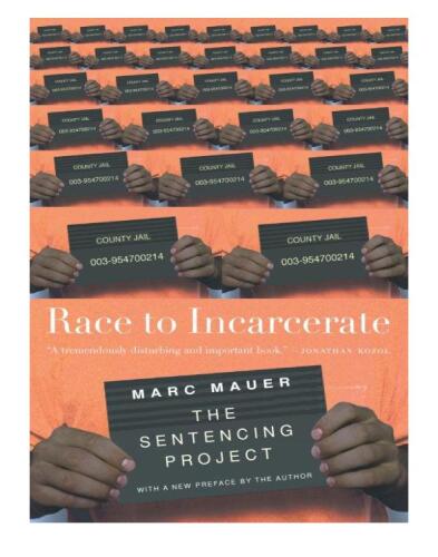 Race to Incarcerate: The Sentencing Project