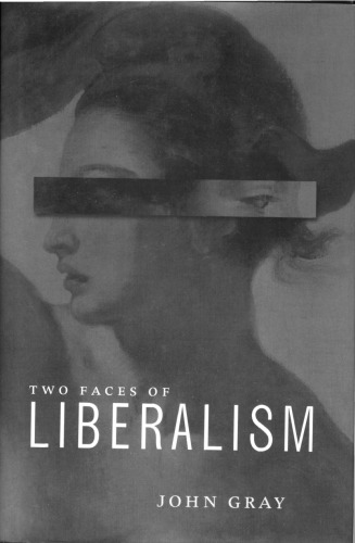 The Two Faces of Liberalism