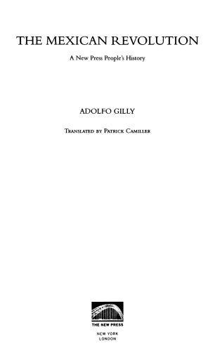 The Mexican Revolution (New Press People's History)