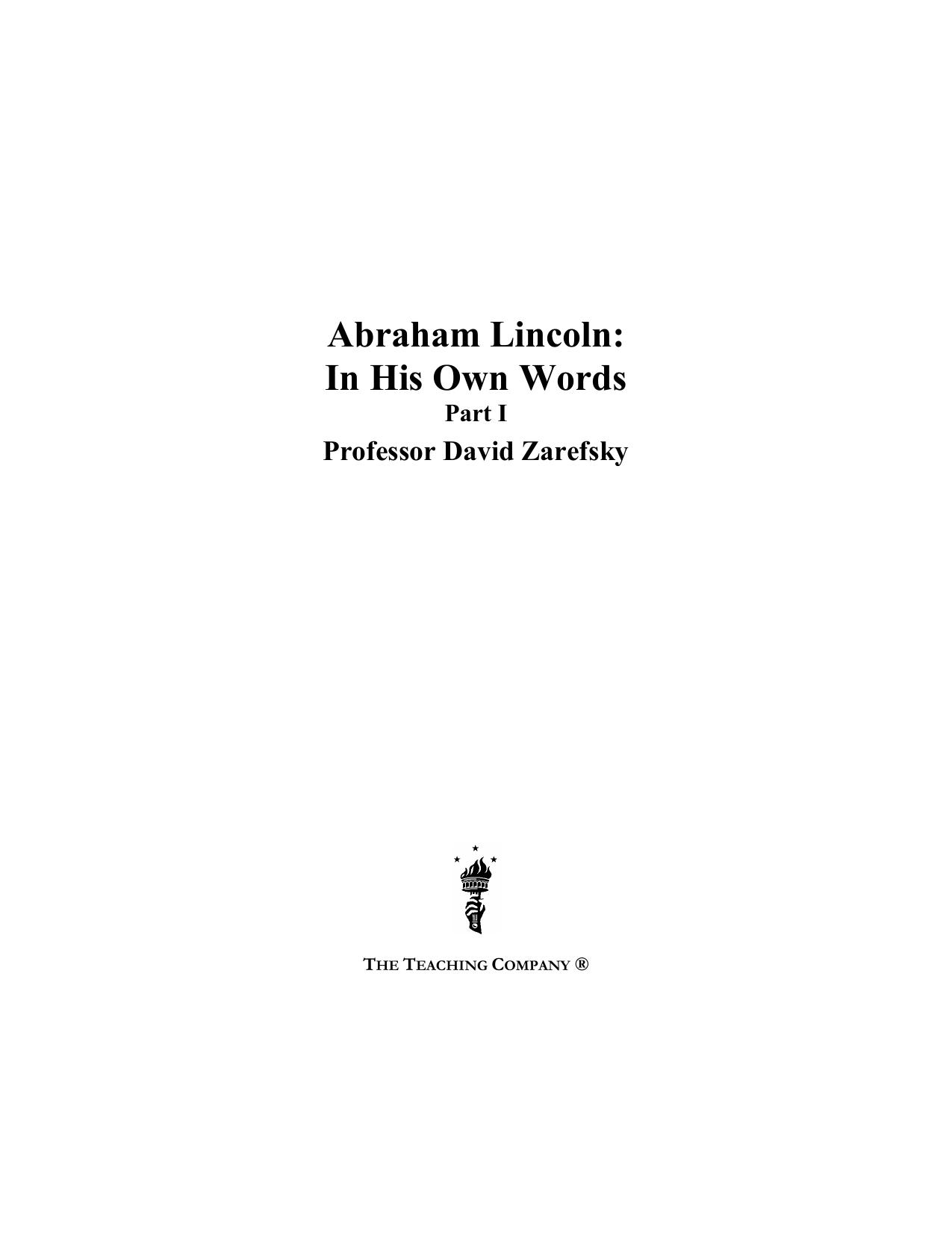 Abraham Lincoln: In His Own Words