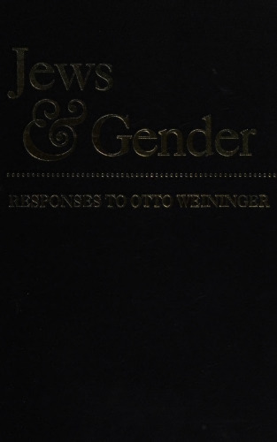 Jews and gender - responses to Otto Weininger