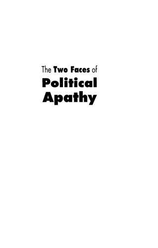 The Two Faces of Political Apathy