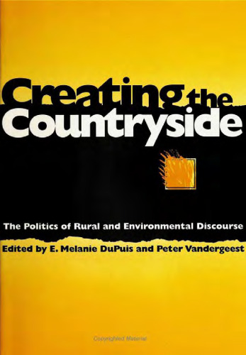Creating The Countryside: The Politics of Rural and Environmental Discourse (Conflicts Urban & Regional)