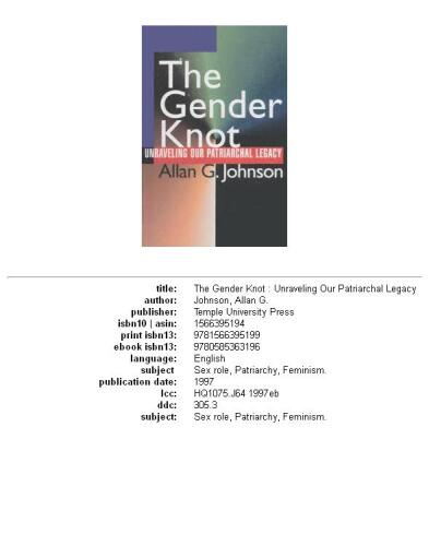 The gender knot: unraveling our patriarchal legacy