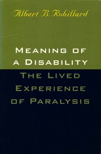 Meaning of a Disability: The Lived Experience of Paralysis