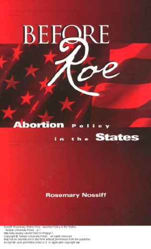 Before Roe: Abortion Policy in the States