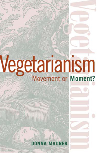 Vegetarianism. Movement or moment