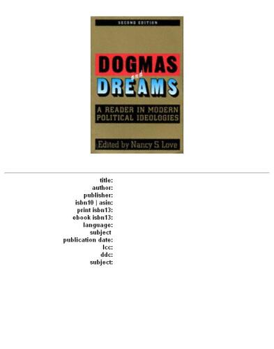 Dogmas and Dreams: A Reader in Modern Political Ideologies (Chatham House Studies in Political Thinking)