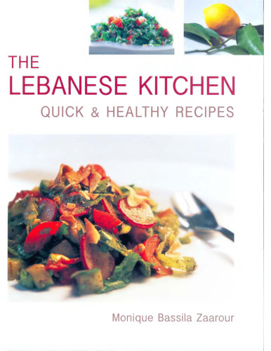 The Lebanese Kitchen: Quick & Healthy Recipes