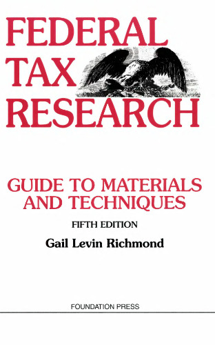 Federal Tax Research Guide to Materials and Techniques