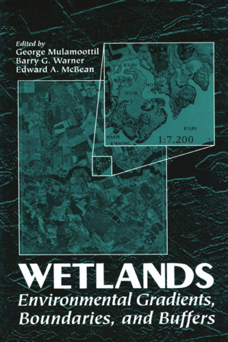 Wetlands : environmental gradients, boundaries, and buffers ; [proceedings of an international symposium, April 22-23, 1994]
