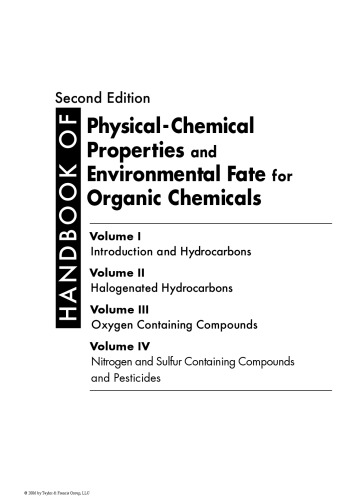 Handbook of Physical-Chemical Properties and Environmental Fate for Organic Chemicals, Second Edition