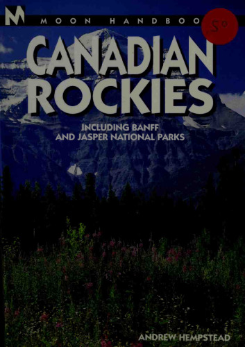 Canadian Rockies (Including Banff and Jasper National Parks)