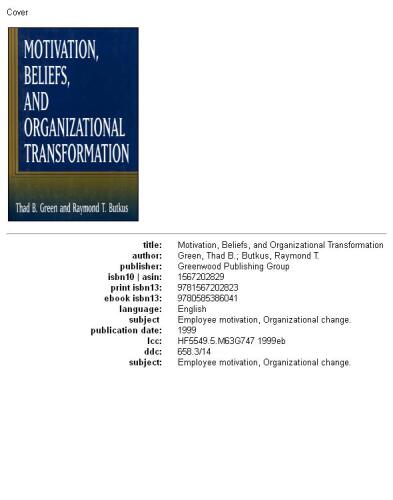 Motivation, Beliefs, and Organizational Transformation