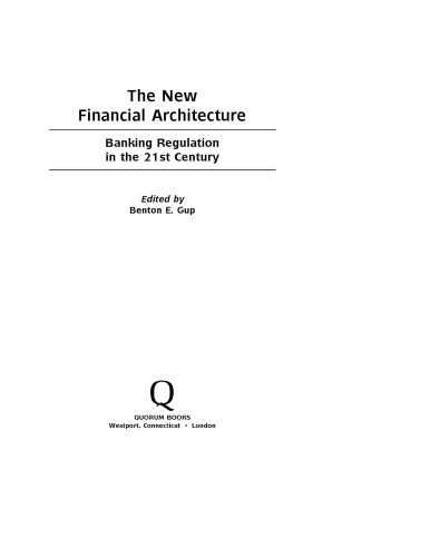 The New Financial Architecture: Banking Regulation in the 21st Century