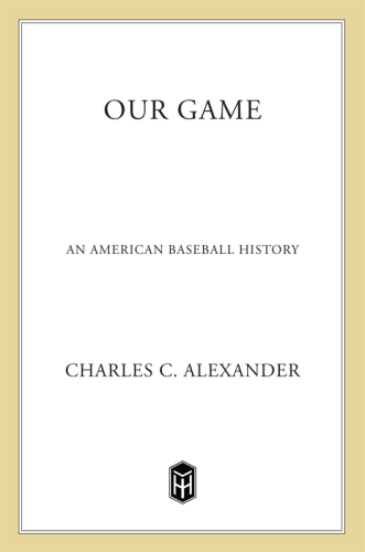Our game: an American baseball history