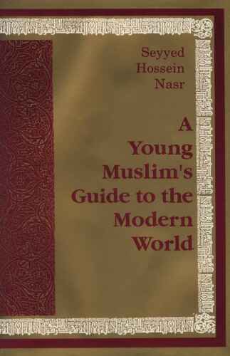 Young Muslim's Guide to the Modern World