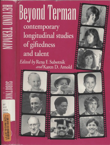 Beyond Terman: Contemporary Longitudinal Studies of Giftedness and Talent