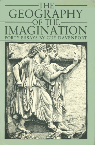 The Geography of the Imagination: Forty Essays (Nonpareil Book, 78)