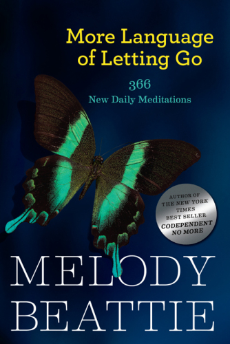 More Language of Letting Go: 366 New Daily Meditations