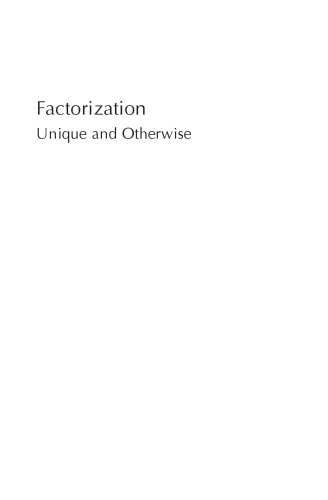 Factorization: Unique and Otherwise