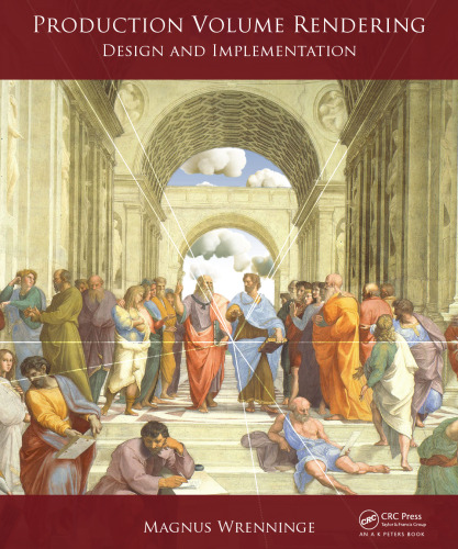 Production Volume Rendering: Design and Implementation