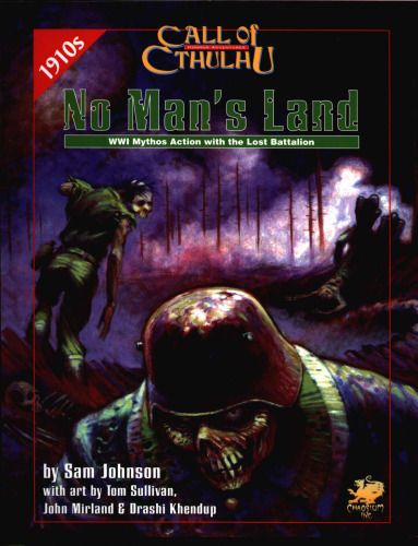 No Mans Land: WWI Mythos Action with the Lost Battalion
