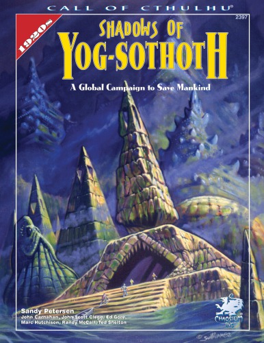 Shadows of Yog-Sothoth: A Global Campaign to Save Mankind